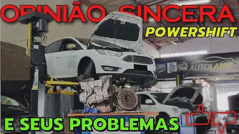 Problemas comuns no CÂMBIO AUTOMÁTICO Powershift da Ford - É tão ruim quanto dizem? Como consertar?